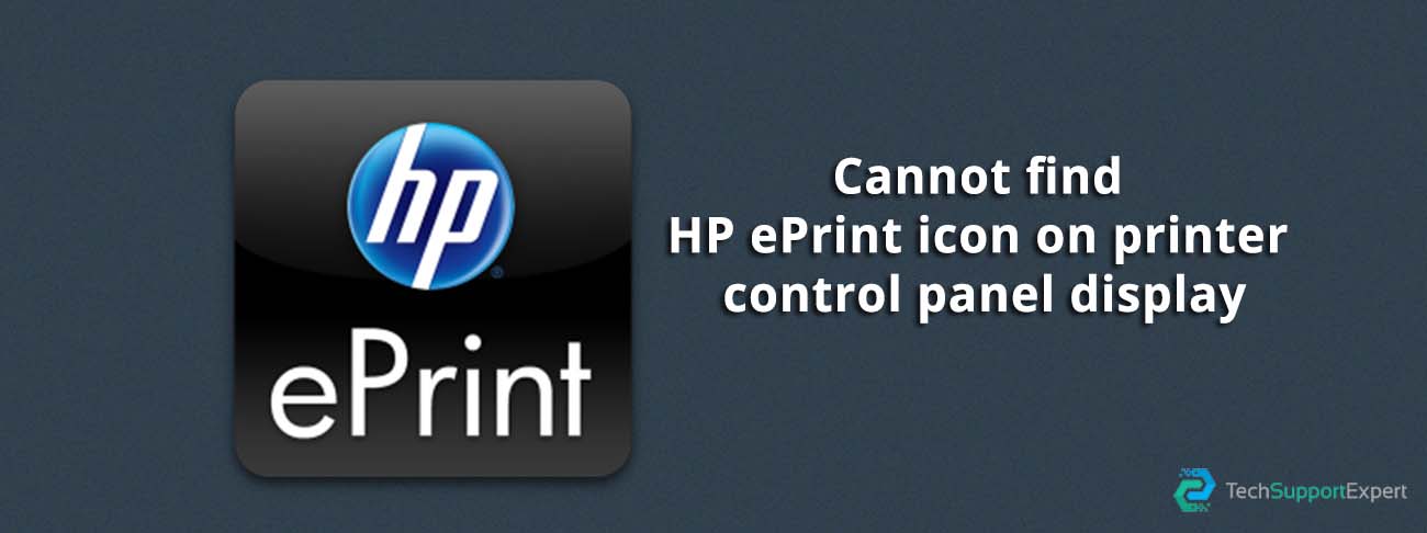 Cannot Find HP EPrint Icon On Printer Control Panel Display