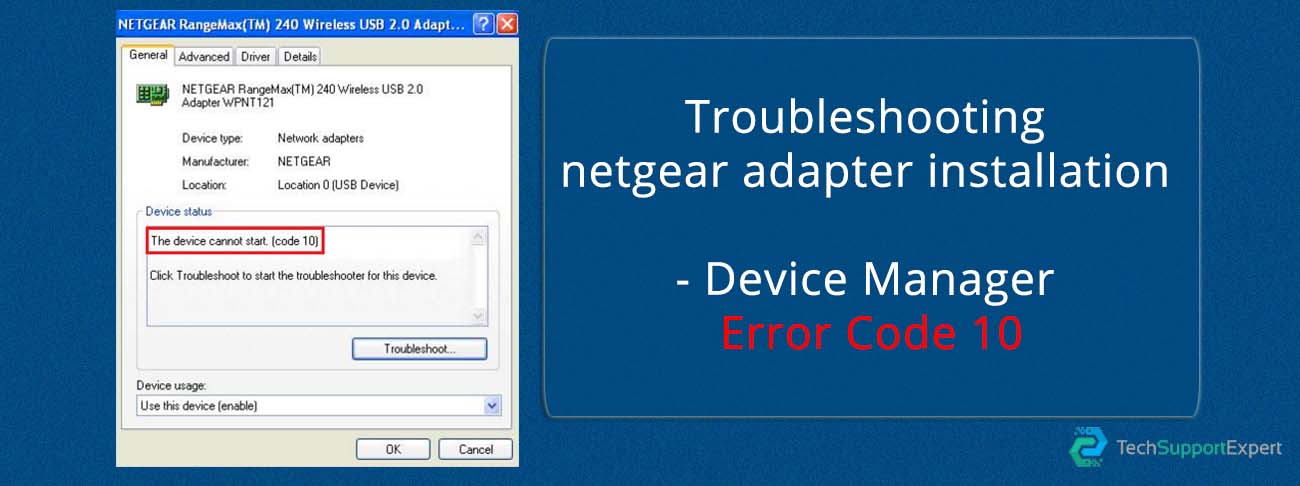 Troubleshooting netgear adapter installation – Device Manager Error Code 10