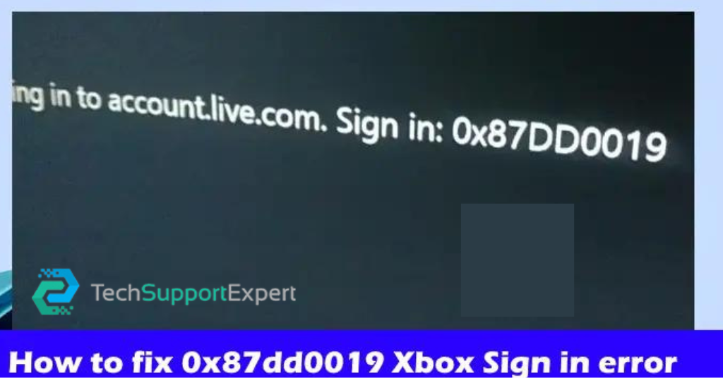 0x87dd0019 Xbox Sign in error