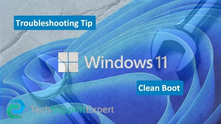 How to clean boot your Windows 11 computer