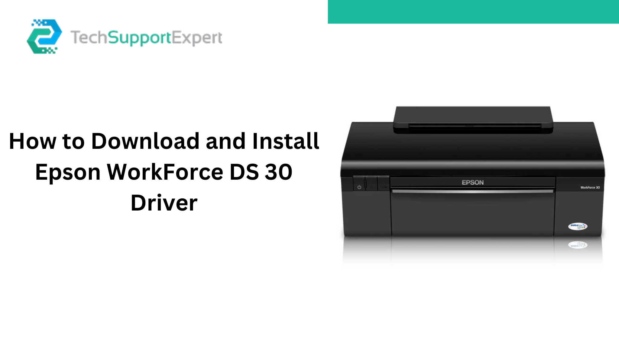 How to Download and Install Epson DS 30 Driver